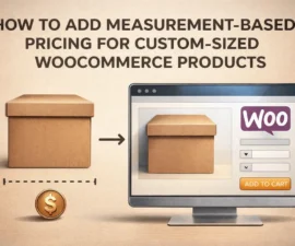 How to Add Measurement-Based Pricing for Custom-Sized WooCommerce Products